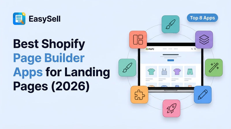 Best Shopify page builder apps for landing pages comparison 2026