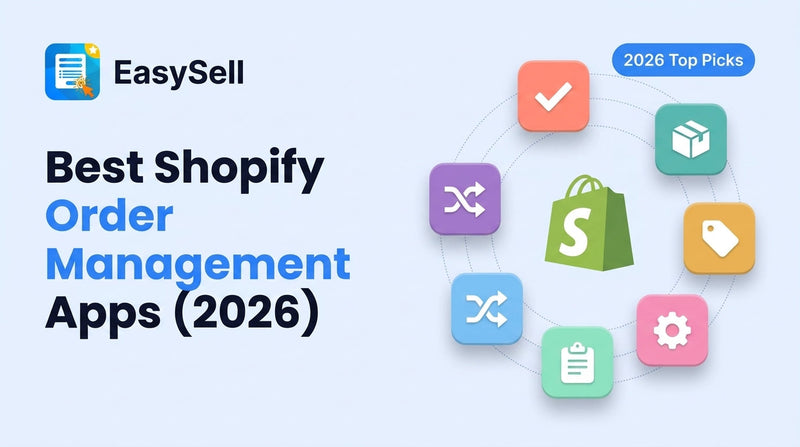 Best Shopify order management apps for 2026 showing app icons and order workflow dashboard