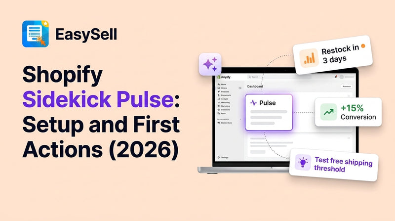 Shopify Sidekick Pulse dashboard showing proactive AI recommendations for store optimization