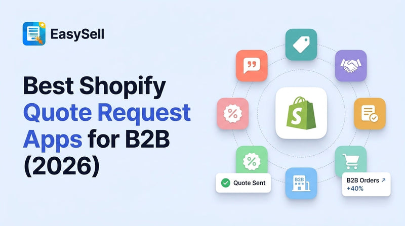 Best Shopify quote request apps for B2B stores compared side by side