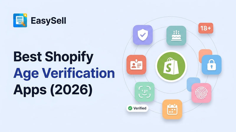 Best Shopify age verification apps compared for 2026 with popup and ID verification options